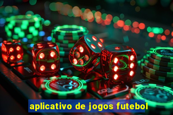 aplicativo de jogos futebol